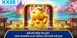 Nổ Hũ Mèo Tài Lộc - Trải Nghiệm Slot Đẳng Cấp Nhà Cái X88